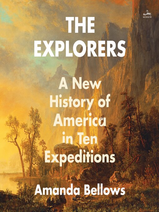 Title details for The Explorers by Amanda Bellows - Available